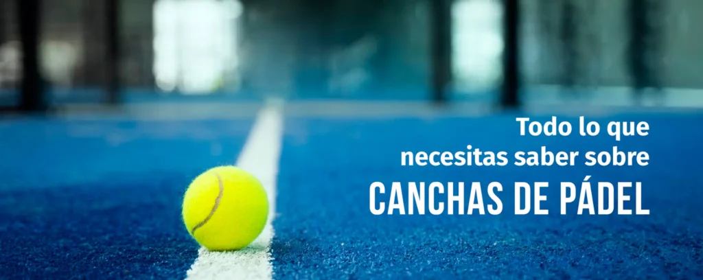 ¿Quién hace canchas de pádel?